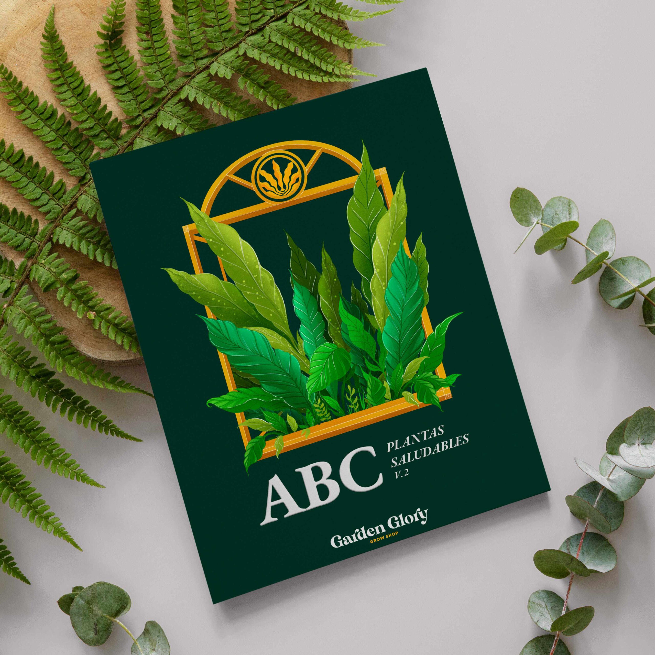 ABC Plantas Saludables E-Book – Garden Glory Grow 2022 - Garden Glory Grow Shop ABC Plantas Saludables E-Book – Garden Glory Grow 2022 - Garden Glory Grow Shop